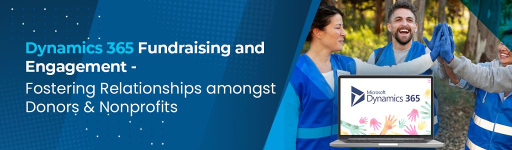 Dynamics 365 Fundraising and Engagement