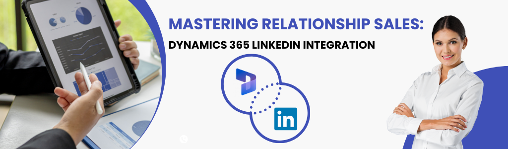 Dynamics 365 LinkedIn Integration